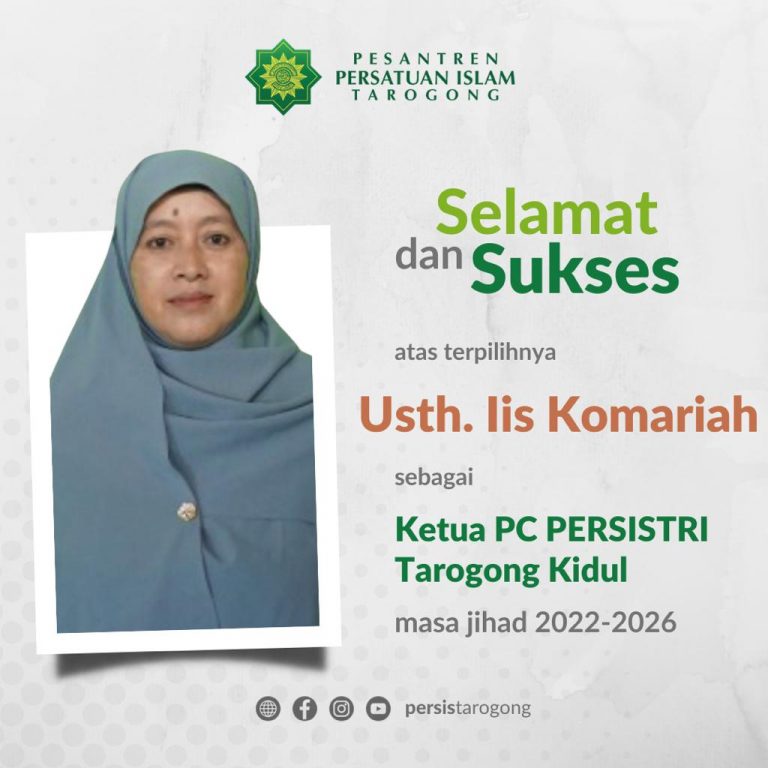 Selamat & Sukses Ustadzah Iis Komariah Ketua PC Persistri Tarogong Kidul Masa Jihad 2022-2026